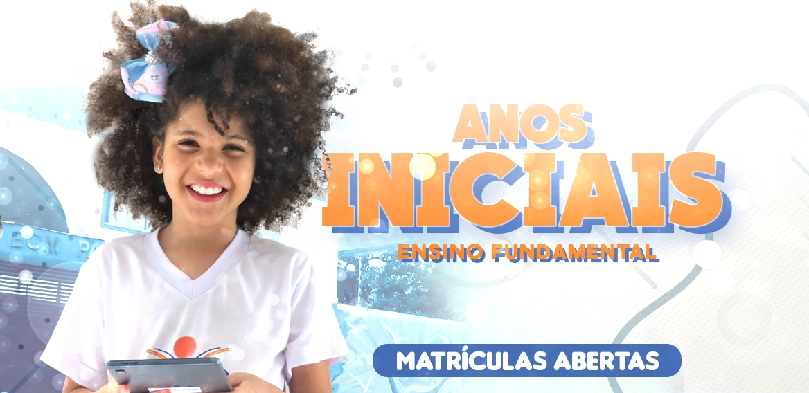 Matrículas Abertas - Anos Iniciais - Colégio Bom Pastor - 2024