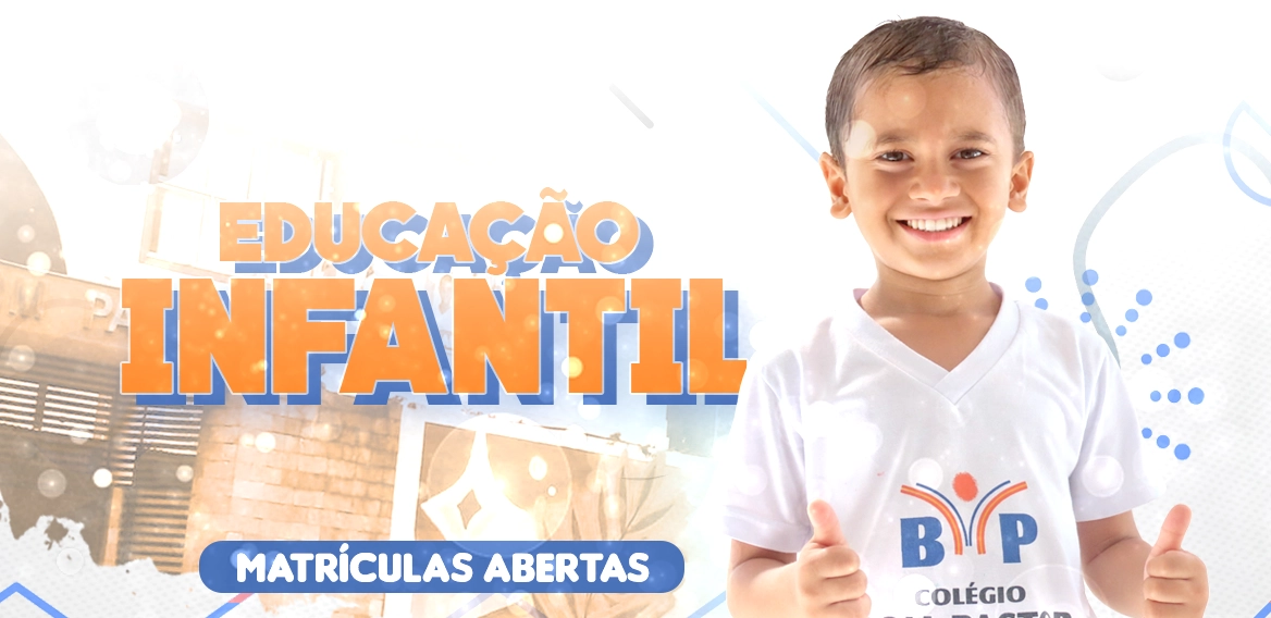 Matrículas Abertas - Educação Infantil - Colégio Bom Pastor - 2024