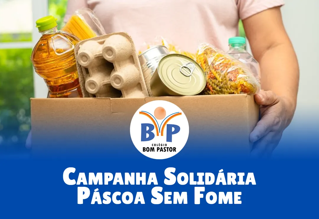 Campanha Solidária – Páscoa Sem fome